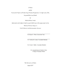 A Thesis Entitled Factors That Explain and Predict Organ Donation