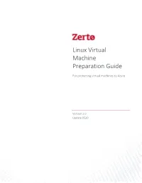 Linux Virtual Machine Preparation Guide for Protecting Virtual