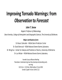 From Improving Tornado Warnings: from Observation to Forecast