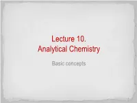 Lecture 10. Analytical Chemistry