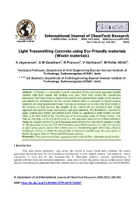 Light Transmitting Concrete Using Eco Friendly Materials (Waste Materials) a Jayaraman1, S M Gowtham2, N Praveen3, V Hariharan4, M Refak Afrith5