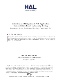 Detection and Mitigation of Web Application Vulnerabilities Based on Security Testing Taeseung Lee, Giyoun Won, Seongje Cho, Namje Park, Dongho Won