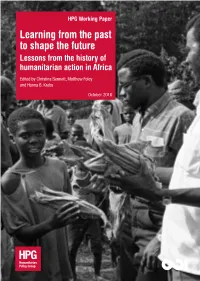 Learning from the Past to Shape the Future Lessons from the History of Humanitarian Action in Africa