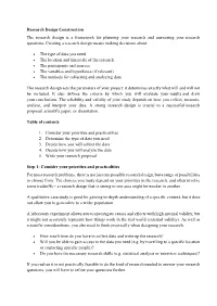 Research Design Construction the Research Design Is a Framework for Planning Your Research and Answering Your Research Questions