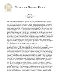 Since This Was Going to Be the Last Major Speech, I Wanted to Leave You with Something Entirely Positive, Which Is, How We Can Win