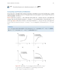 Concavity and Points of Inflection We Now Know How to Determine Where a Function Is Increasing Or Decreasing