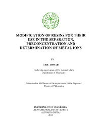 Modification of Resins for Their Use in the Separation, Preconcentration and Determination of Metal Ions