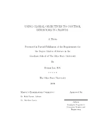 Using Global Objectives to Control Behaviors in Crowds