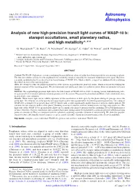 Analysis of New High-Precision Transit Light Curves of WASP-10 B: Starspot Occultations, Small Planetary Radius, and High Metallicity�,