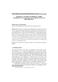 Statistical Studies of the Beta Gumbel Distribution: Estimation of Extreme Levels of Precipitation