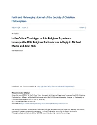 Is the Critical Trust Approach to Religious Experience Incompatible with Religious Particularism: a Reply to Michael Martin and John Hick
