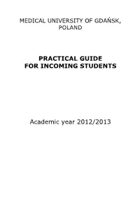 PRACTICAL GUIDE for INCOMING STUDENTS Academic Year 2012