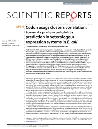 Codon Usage Clusters Correlation: Towards Protein Solubility Prediction in Heterologous Received: 20 March 2018 Accepted: 21 June 2018 Expression Systems in E