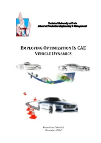 Employing Optimization in Cae Vehicle Dynamics