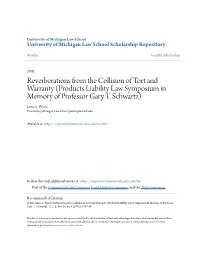 Reverberations from the Collision of Tort and Warranty (Products Liability Law Symposium in Memory of Professor Gary T