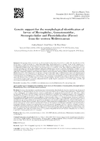 Genetic Support for the Morphological Identification of Larvae Of