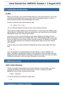 Linux Tutorial One -ASP2016- Session 1- 2 August 2016