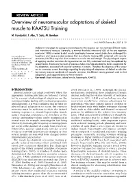 Overview of Neuromuscular Adaptations of Skeletal Muscle to KAATSU Training