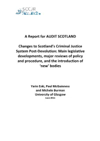 Final Version Changes to Criminal Justice in Scotland Post-Devolution