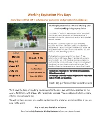 Working Equitation Play Days Come Learn What WE Is All About Or Just Come and Practice the Obstacles