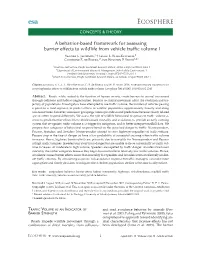 A Behavior-Based Framework for Assessing Barrier Effects to Wildlife from Vehicle Traffic Volume 1 Sandra L