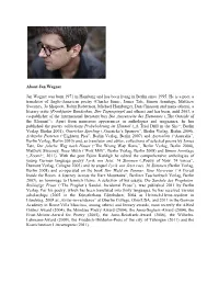 About Jan Wagner Jan Wagner Was Born 1971 in Hamburg and Has