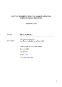 Convention on the Prohibition of the Use, Stockpiling, Production and Transfer of Anti-Personnel Mines and on Their Destruction