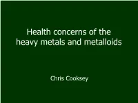 Health Concerns of Heavy Metals (Pb; Cd; Hg) and Metalloids (As)