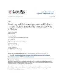 Predicting and Reducing Aggression and Violence Toward Teachers: Extent of the Problem and Why It Matters Susan D