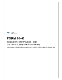 TD Banknorth Inc. (Exact Name of Registrant As Specified in Its Charter) Delaware 01−0437984 (State Or Other Jurisdiction (I.R.S