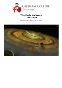 The Early Universe Transcript
