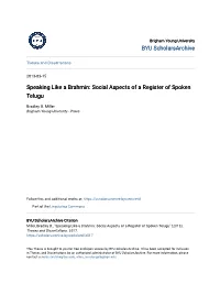 Speaking Like a Brahmin: Social Aspects of a Register of Spoken Telugu