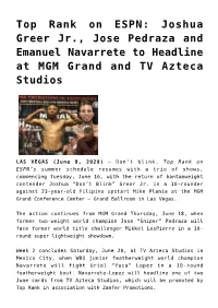 Top Rank on ESPN: Joshua Greer Jr., Jose Pedraza and Emanuel Navarrete to Headline at MGM Grand and TV Azteca Studios