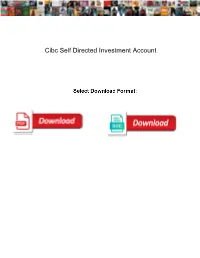 Cibc Self Directed Investment Account