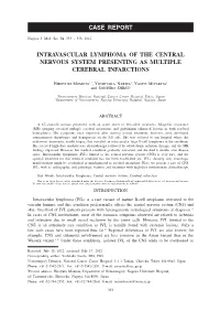 Intravascular Lymphoma of the Central Nervous System Presenting As Multiple Cerebral Infarctions