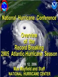 Overview of the Record Breaking 2005 Atlantic Hurricane Season Overview of the Record Breaking 2005