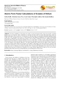 Atomic Form Factor Calculations of S-States of Helium