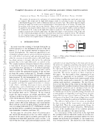 Coupled Dynamics of Atoms and Radiation Pressure Driven