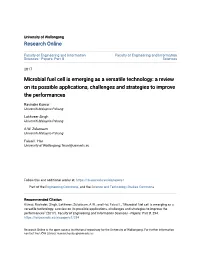 Microbial Fuel Cell Is Emerging As a Versatile Technology: a Review on Its Possible Applications, Challenges and Strategies to Improve the Performances