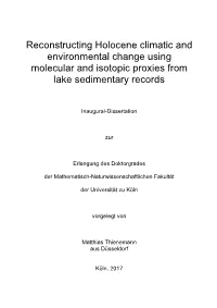 Reconstructing Holocene Climatic and Environmental Change Using Molecular and Isotopic Proxies from Lake Sedimentary Records
