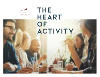 THE HEART of ACTIVITY the Town Center at Levis Commons Is a Showcase Development That Combines a Traditional