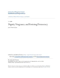 Dignity, Vengeance, and Fostering Democracy Jaime Malamud Goti