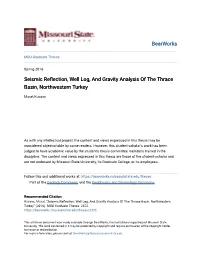 Seismic Reflection, Well Log, and Gravity Analysis of the Thrace