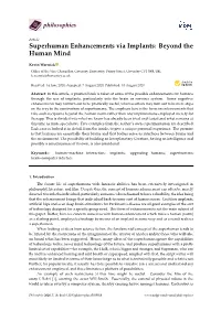 Superhuman Enhancements Via Implants: Beyond the Human Mind