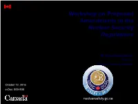 Workshop on Proposed Amendments to the Nuclear Security Regulations