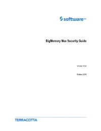 Bigmemory Max Security Guide