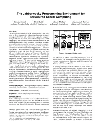 The Jabberwocky Programming Environment for Structured Social Computing