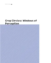 Crop Circles: Windows of Perception Lucy Pringle the Following Text Is Based on a Lecture by Internationally Reviewed by Ellen R