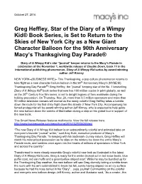 Greg Heffley, Star of the Diary of a Wimpy Kid® Book Series, Is Set To