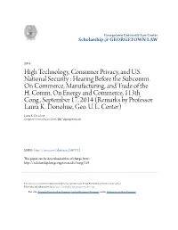 High Technology, Consumer Privacy, and U.S. National Security : Hearing Before the Subcomm